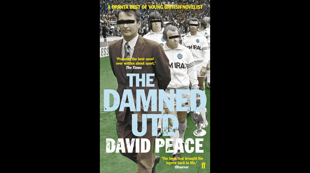 The Damned Utd by David Peace